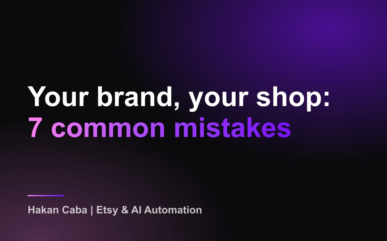 Personal-Brand Online Shop: 7 Common Mistakes