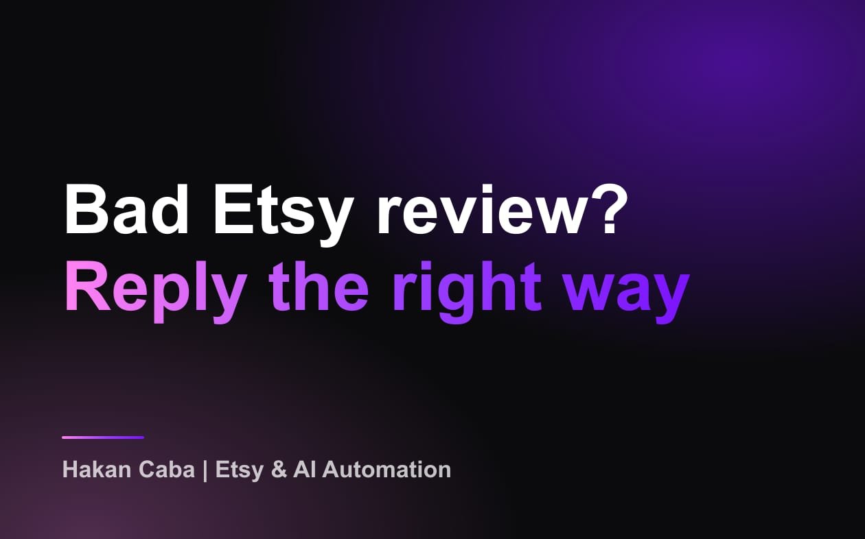 Bad Etsy Review? How to Respond (Templates)