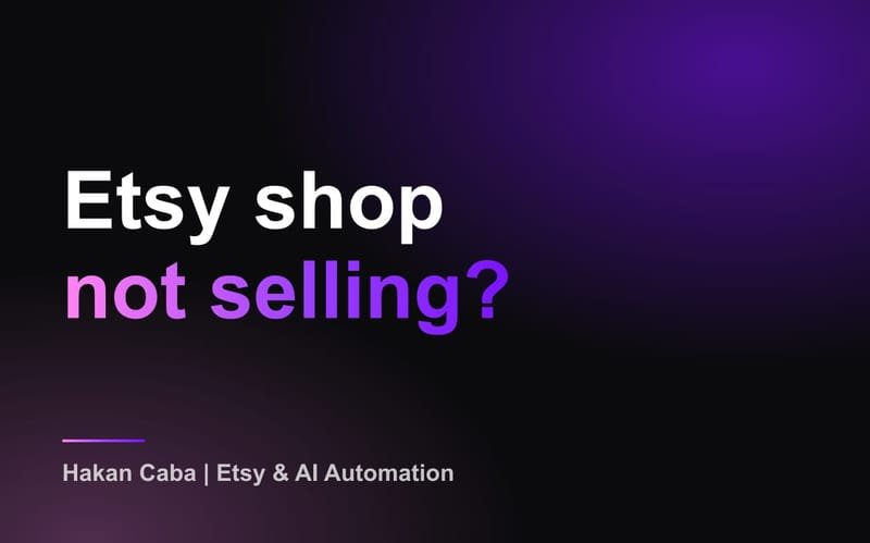 Etsy Shop Not Selling? 60-Minute Audit Checklist